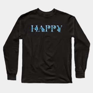 Happy Long Sleeve T-Shirt